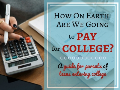 How on Earth are We Going to Pay for College
